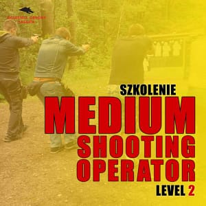 Szkolenia strzeleckie MEDIUM SHOOTING OPERATOR lv. 2
